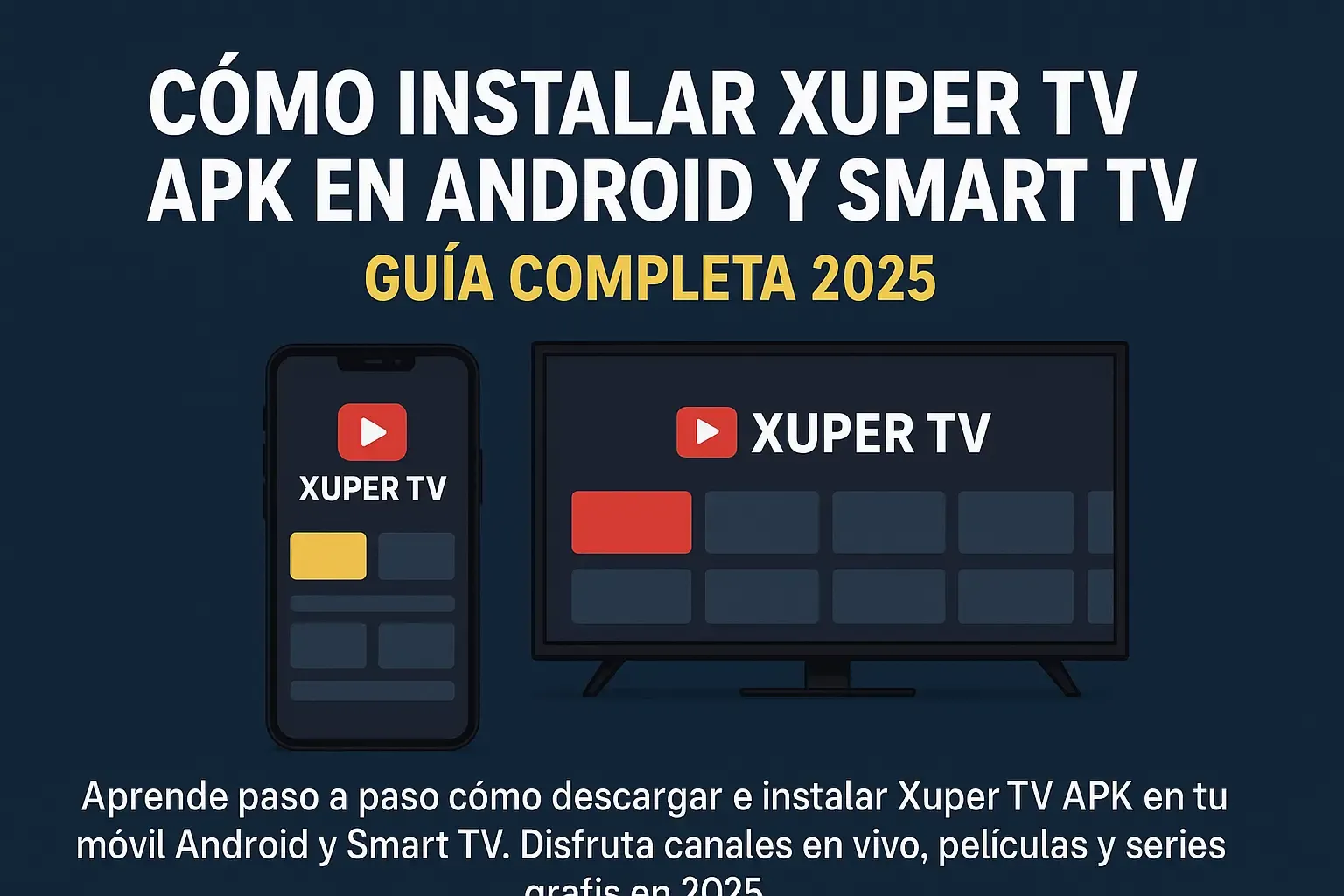 Xuper TV ejecutándose en tablet, televisor y smartphone mostrando la misma app en distintos dispositivos